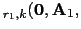 $\displaystyle _{r_1,k}(\mathbf{0},\mathbf{A}_1,$